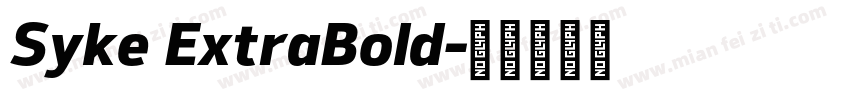 Syke ExtraBold字体转换